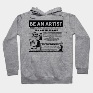 Be an artist Hoodie